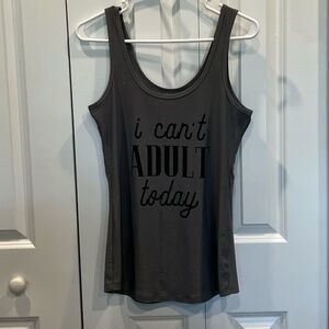Dark Gray "i can't ADULT today" tank top